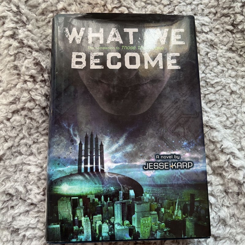 What We Become