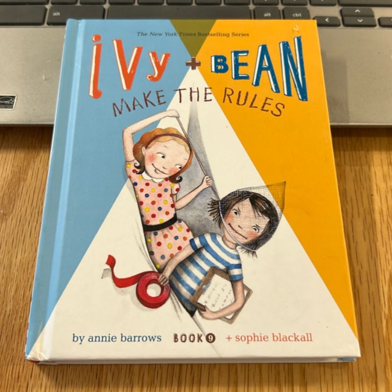 Ivy and Bean Make the Rules (Book 9)