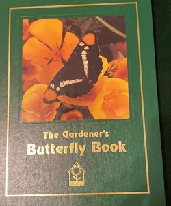 The Gardener's Butterfly Book