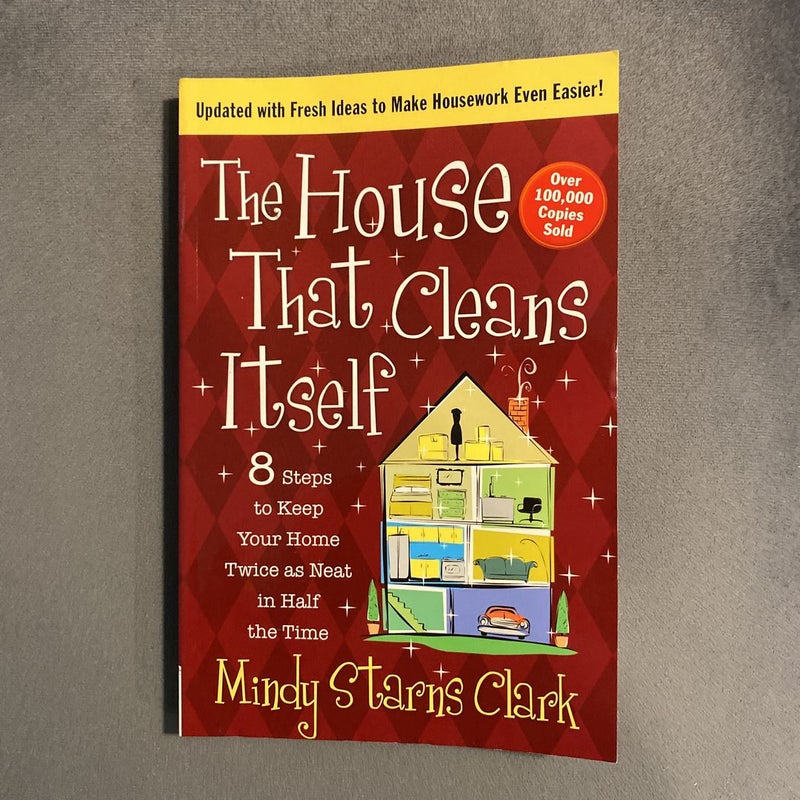 The House That Cleans Itself