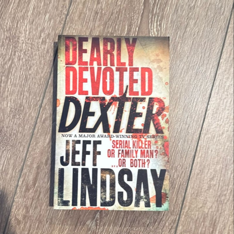 Dearly Devoted Dexter