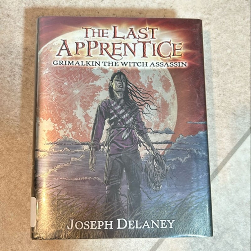 The Last Apprentice: Grimalkin the Witch Assassin (Book 9)