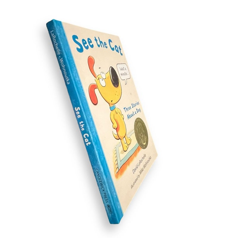 See the Cat: Three Stories about a Dog