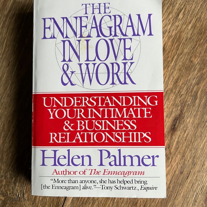 The Enneagram in Love and Work