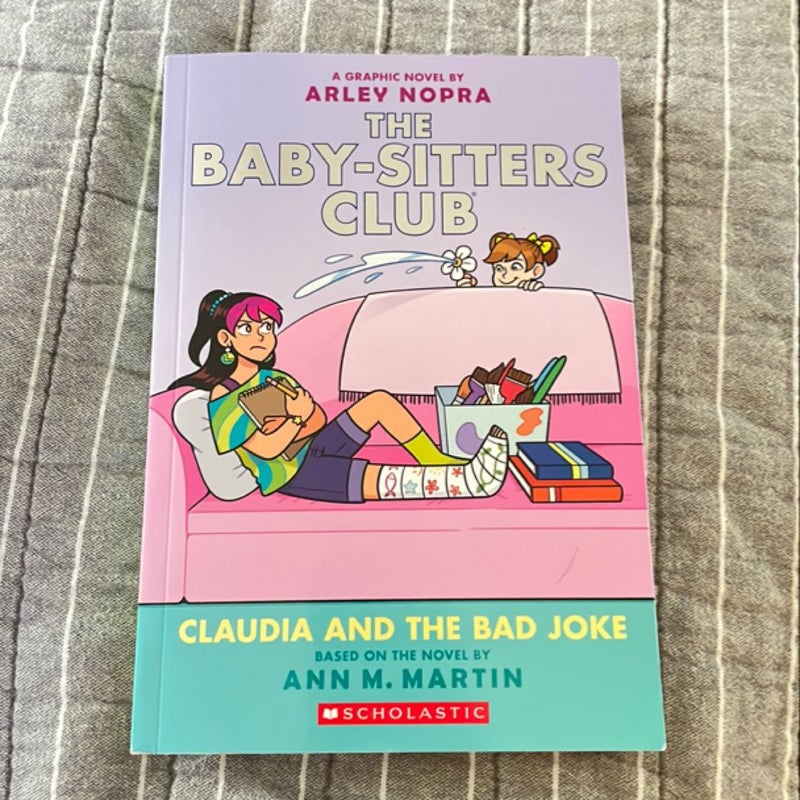 Claudia and the Bad Joke: a Graphic Novel (the Baby-Sitters Club #15)