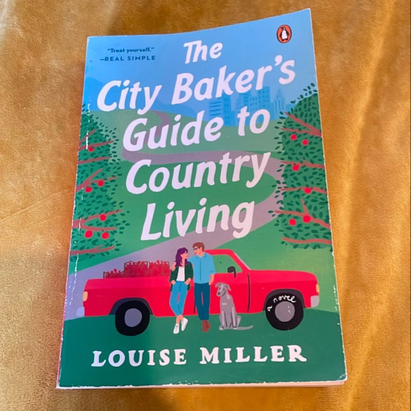 The City Baker's Guide to Country Living