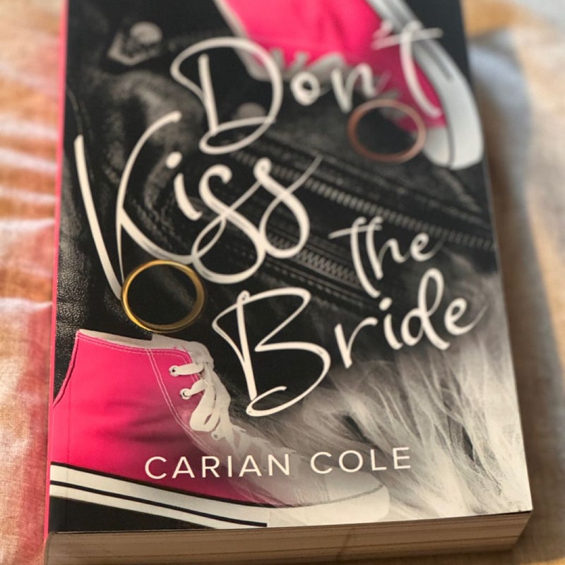 Don’t Kiss the Bride (The Last Chapter special edition)