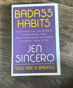 Badass Habits