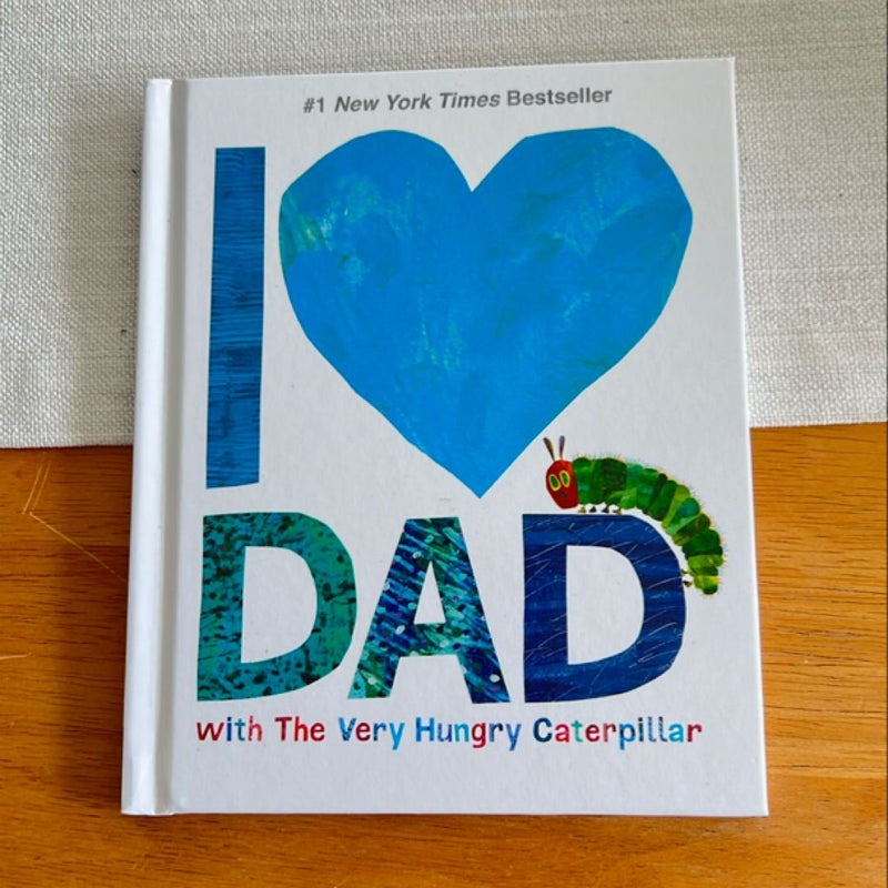 I Love Dad with the Very Hungry Caterpillar