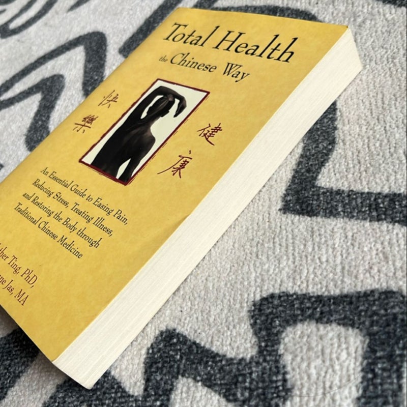 Total Health the Chinese Way
