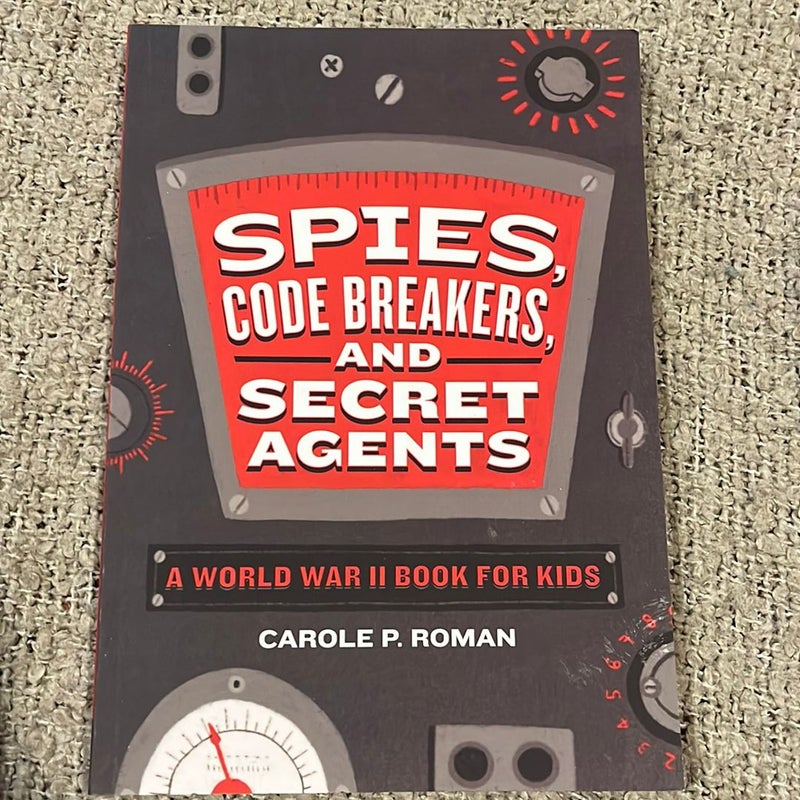 Spies, Code Breakers, and Secret Agents *like new