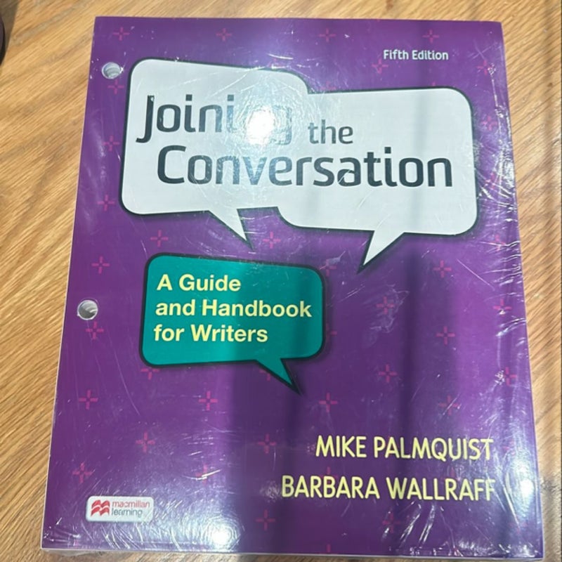 Loose-Leaf Version for Joining the Conversation: a Guide and Handbook for Writers