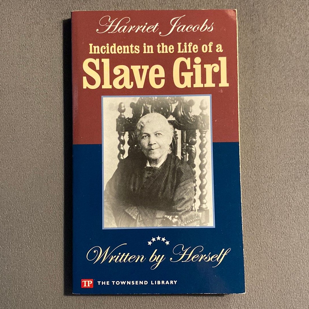 Incidents in the Life of a Slave Girl