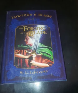 The Forging of the Blade