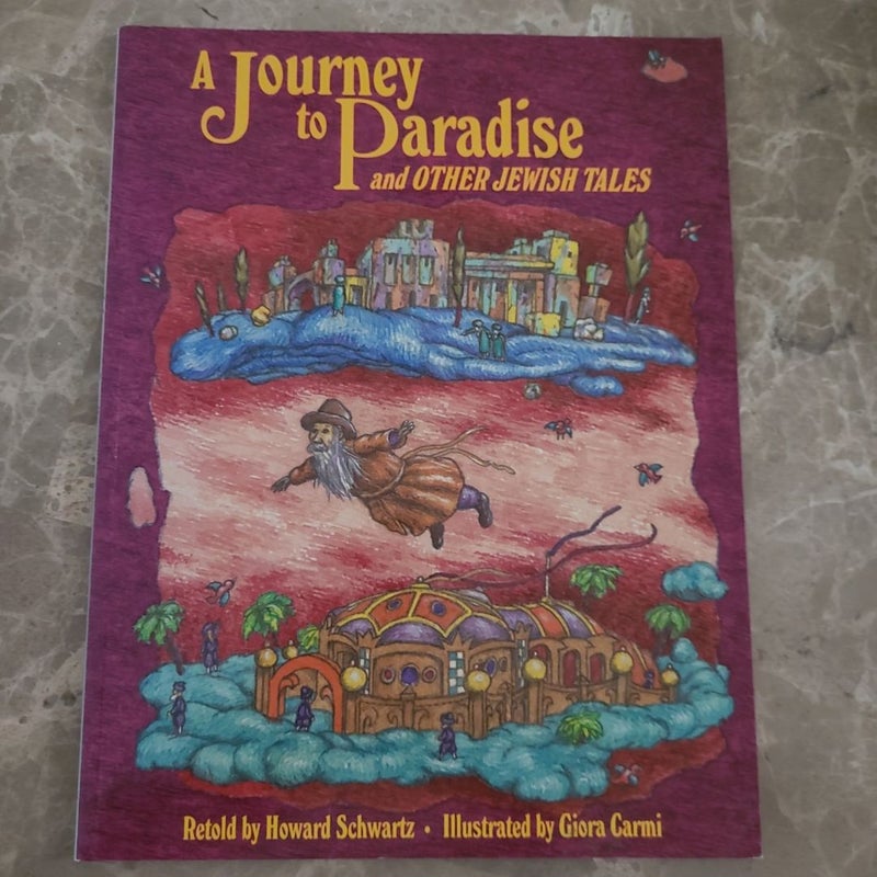 A Journey to Paradise and Other Jewish Tales