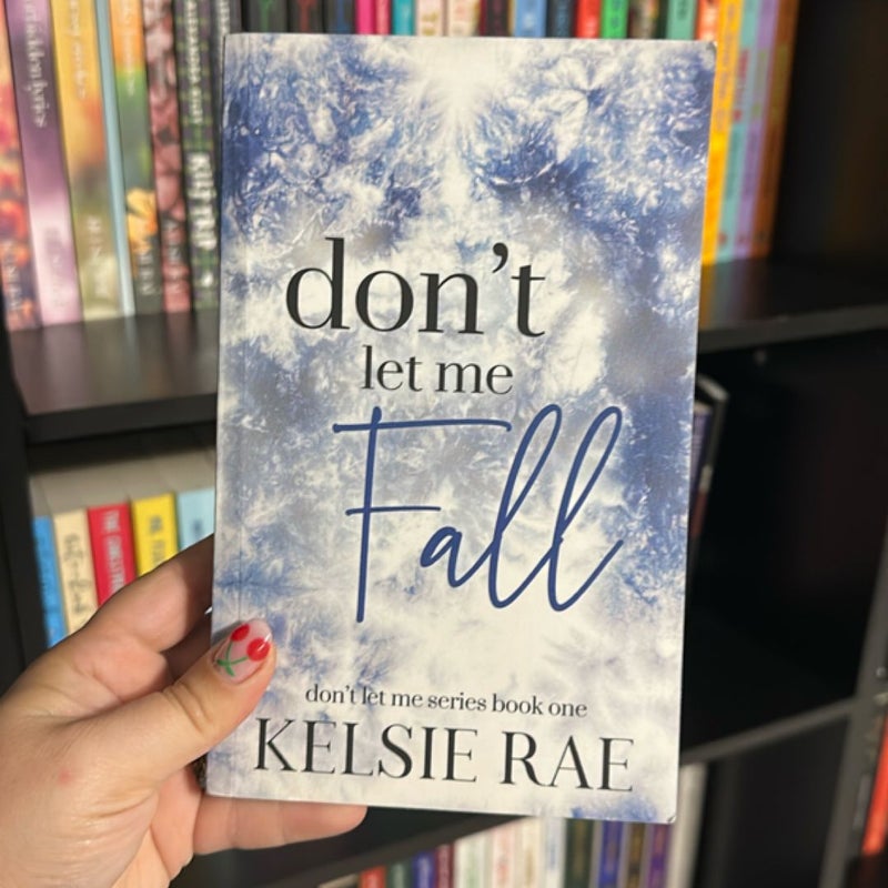 Don't Let Me Fall