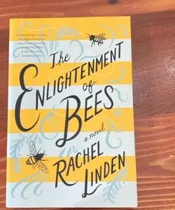 The Enlightenment of Bees