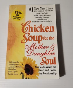 Chicken soup for the mother & daughter 