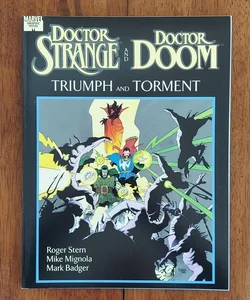 Dr. Strange and Dr. Doom: Triumph and Torment
