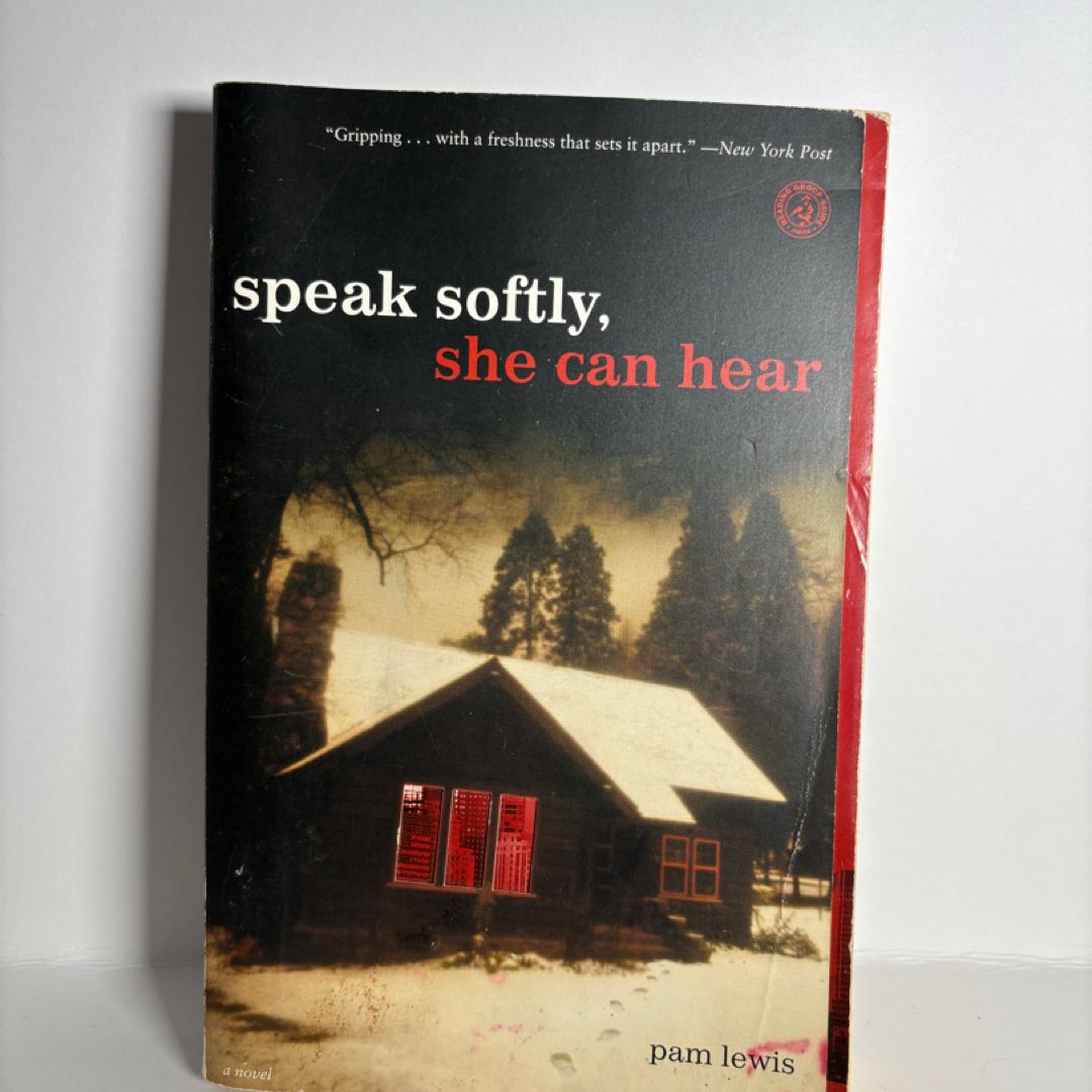 Speak Softly, She Can Hear