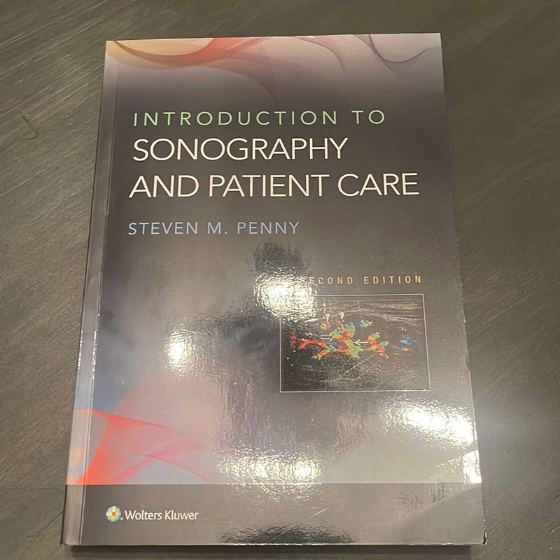 Introduction to Sonography and Patient Care