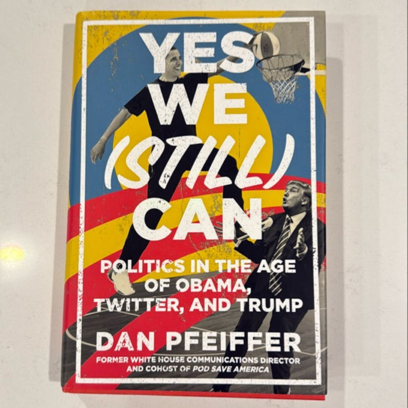 Yes We (Still) Can (Autographed Edition)