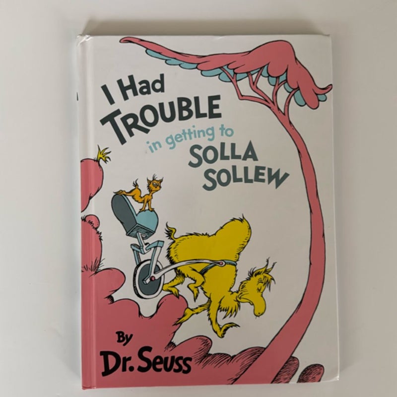 I Had Trouble in Getting to Solla Sollew