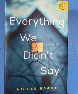 Everything we didn’t say 