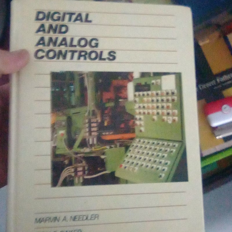 Digital and Analog Controls