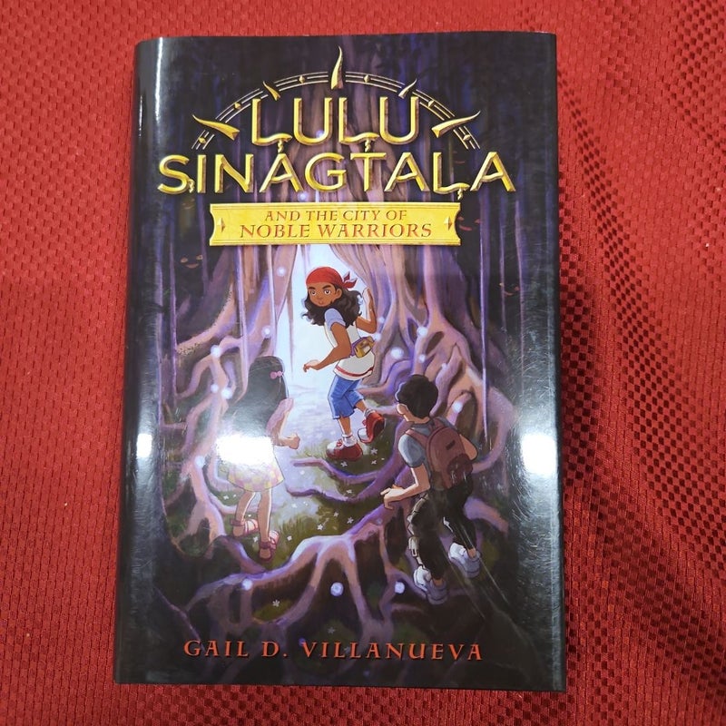 Lulu Sinagtala and the City of Noble Warriors