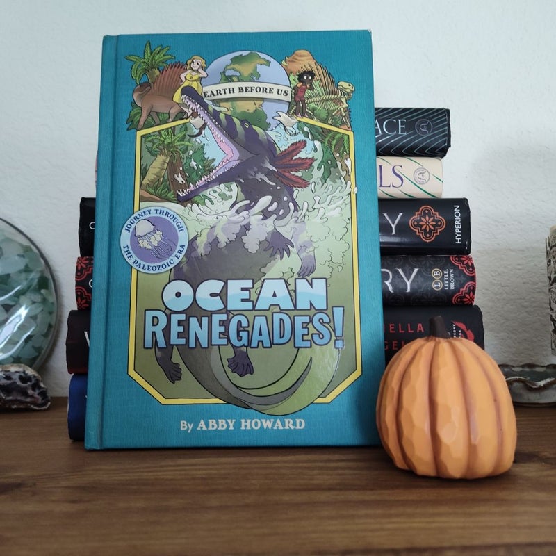 Ocean Renegades! (Earth Before Us #2)