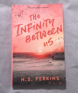 The Infinity Between Us