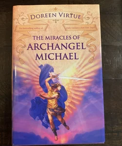 The Miracles of Archangel Michael