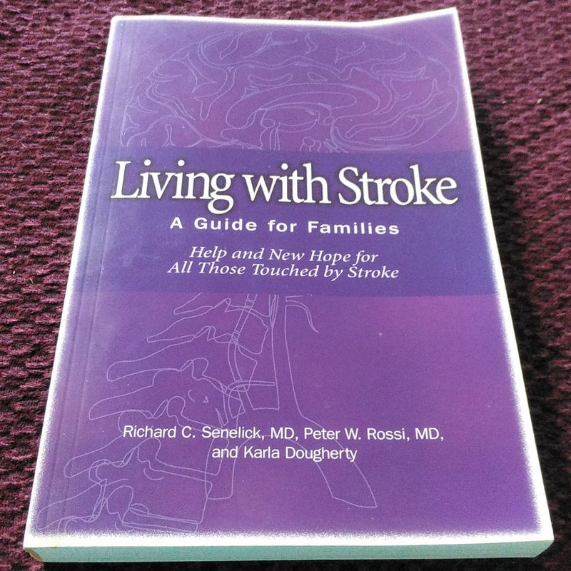 Living with Stroke - a Guide for Families Fifth Edition
