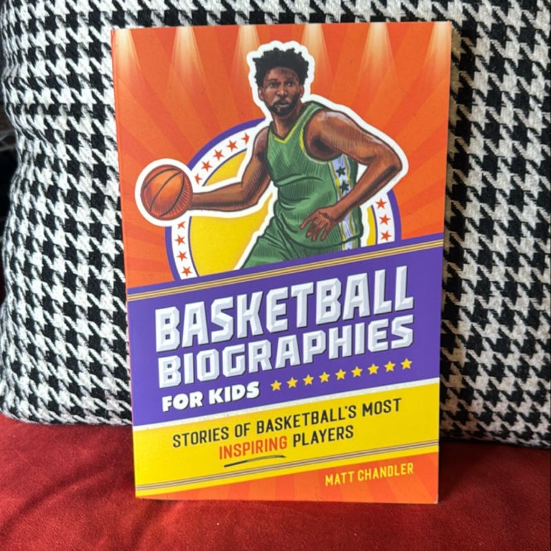 Basketball Biographies for Kids
