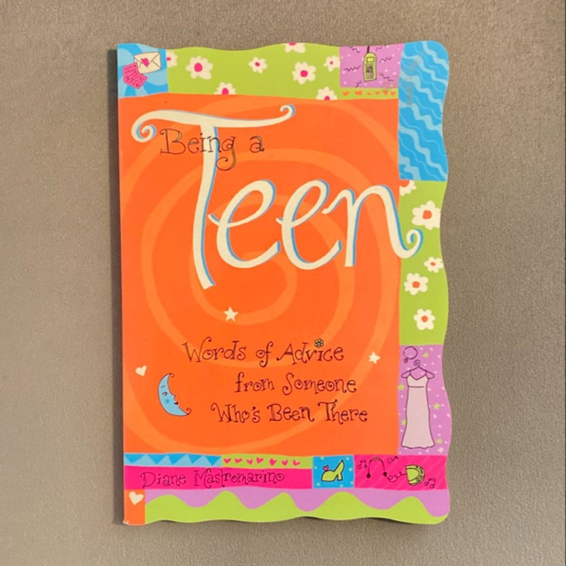 Being a Teen