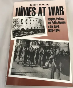 Nîmes at War