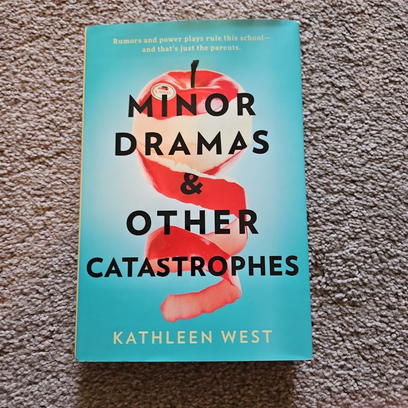 Minor Dramas and Other Catastrophes