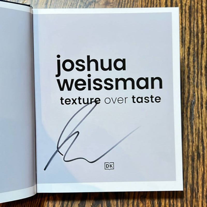 Joshua Weissman: Texture over Taste