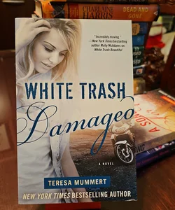 White Trash Damaged