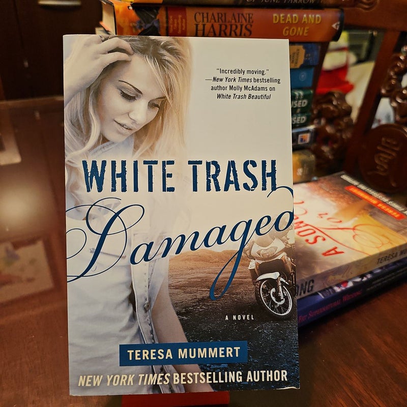 White Trash Damaged