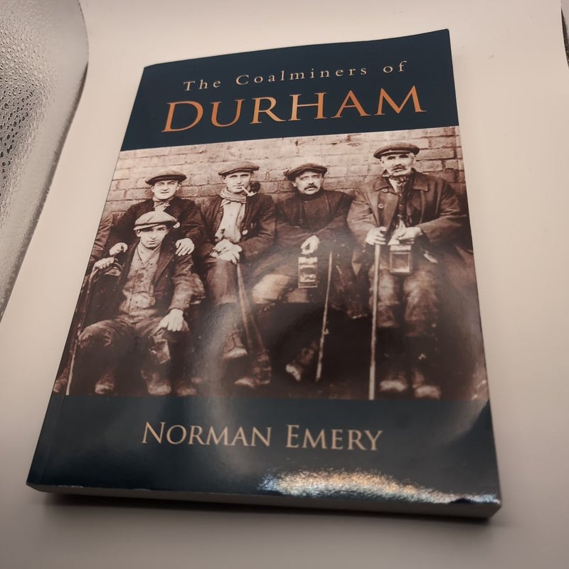 The Coalminers of Durham