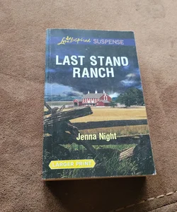 Last Stand Ranch