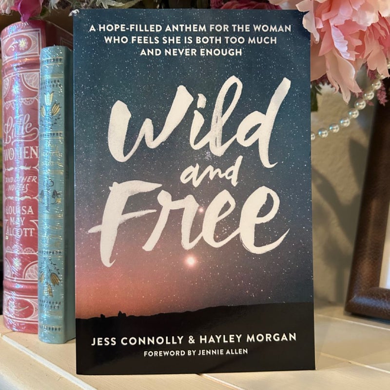 Wild and Free