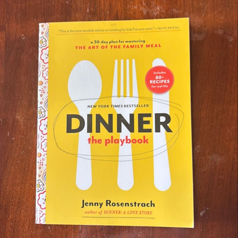 Dinner: the Playbook