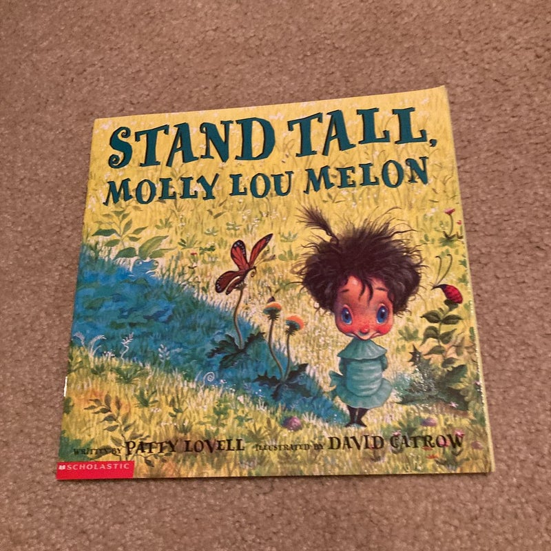 Stand Tall Molly Lou Melon