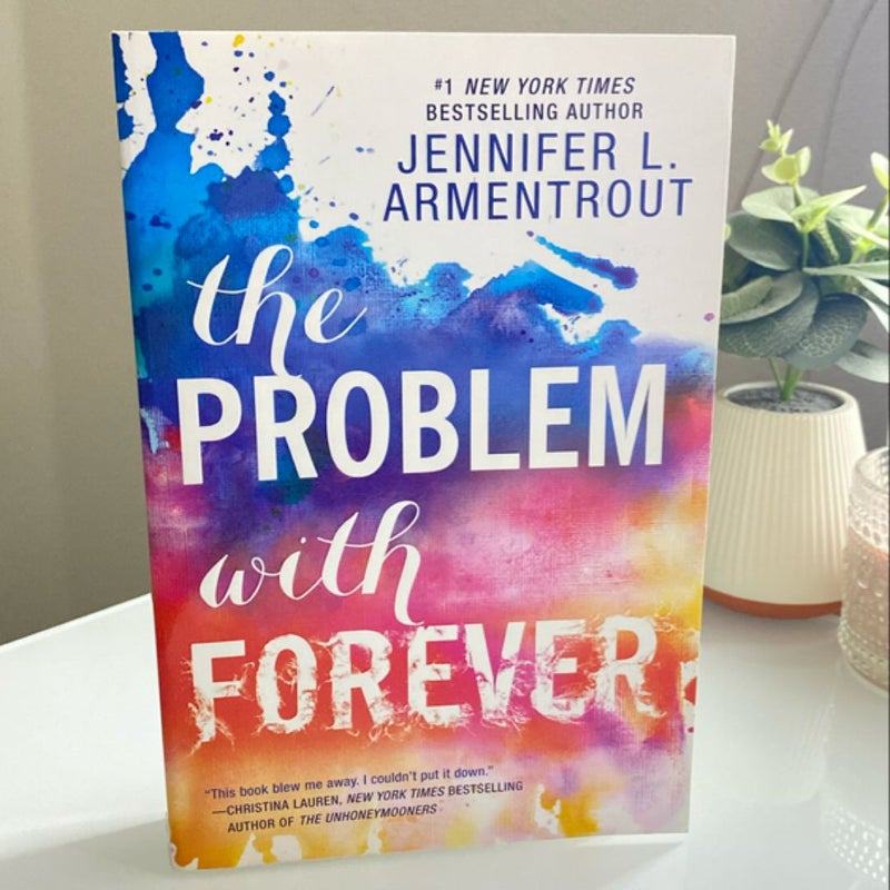 The Problem with Forever