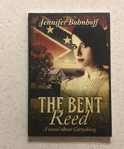 The Bent Reed ~ SIGNED 