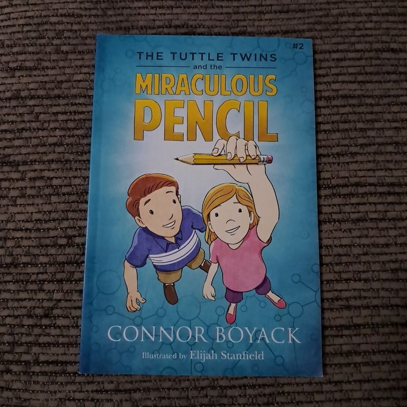 The Tuttle Twins and the Miraculous Pencil