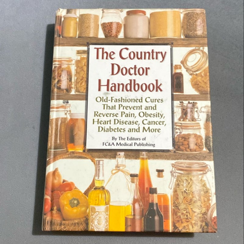 The Counrty Doctor Handbook